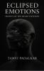 ECLIPSED EMOTIONS: Secrets of the Heart Unveiled.....