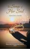The Songs Of Her Soul A poetic symphony of being