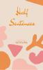 half sentences: poems stitched from ordinary moments