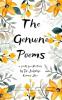 The Genuine Poems Poems from a Growing Heart