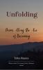 Unfolding Poems Along the Arc of Becoming