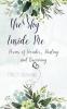 The Sky Inside Me: Poems of Wonder Healing and Becoming