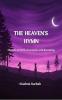 The Heaven's Hymn: Hymns of Faith Heartache and Becoming