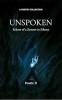 UNSPOKEN: Echoes of a Scream in Silence