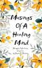 Musings of a Healing Mind: Struggles Reflections Conqueror