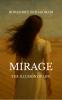 Mirage: The Illusion of Life