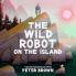 THE WILD ROBOT ON THE ISLAND