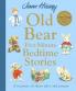 OLD BEAR'S FIVE-MINUTE BEDTIME STORIES