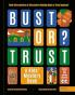 BUST OR TRUST: A Kids' Mystery Book