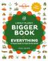 The Bigger Book of Everything 1