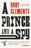 PRINCE AND A SPY A