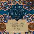 Land Between the Rivers: A 5000-Year History of Iraq