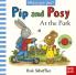 Pip and Posy Where Are You? At the Park (A Felt Flaps Book)