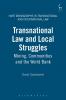 Transnational Law and Local Struggles
