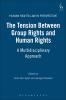 Tension Between Group Rights and Human Rights