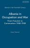 Albania in Occupation and War
