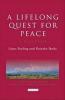 A Lifelong Quest for Peace