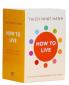 HOW TO LIVE: THE MINDFULNESS ESSENTIALS