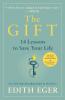 The Gift: A Survivorâ€™s Lessons on Finding Freedom