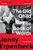 The Old Child And The Book Of Words