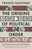 THE ORIGINS OF POLITICAL ORDER