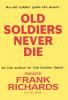 Old Soldiers Never Die.