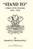 Stand to a Diary of the Trenches 1915-1918.