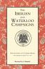 Iberian and Waterloo Campaigns. the Letters of LT James Hope (92nd (Highland) Regiment) 1811-1815