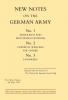 New Notes on the German Army. No.1 Armoured and Motorized Divisions. No.2 Chemical Warfare and Smoke No.3 Engineers.