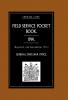 FIELD SERVICE POCKET BOOK 1914 (Reprinted with Amendments 1916.)