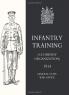 INFANTRY TRAINING (4 - COMPANY ORGANIZATION) 1914