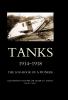 Tanks 1914-1918 the Log-Book of a Pioneer