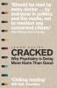 Cracked: Why Psychiatry is Doing More Harm Than Good