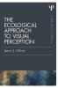 Ecological Approach to Visual Perception