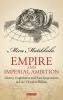 Empire and Imperial Ambition