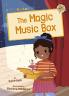The Magic Music Box - GOLD (Level 9): (Gold Early Reader)