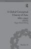 Global Conceptual History of Asia 1860�1940