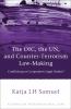Oic the Un and Counter-Terrorism Law-Making