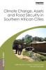 Climate Change Assets and Food Security in Southern African Cities