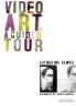Video Art A Guided Tour