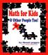 Math for Kids & Other People Too!