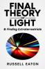 Final Theory of Light