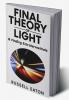 Final Theory of Light