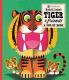Tiger And Friends : A Pop-Up Book (Scribblers Pop-Up Book)