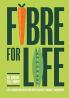 FIBRE FOR LIFE: Live longer and healthier with nature's mira