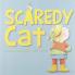Scaredy Cat