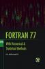 Fortran 77 Wth Numerical And Statistical Methods