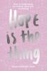 HOPE-IS THE THING
