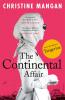 The Continental Affair: A stunning wanderlust adventure full of European glamour from the author of bestseller 'Tangerine'