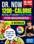 Dr. Now 1200-Calorie Revolutionary Diet Plan for Beginners